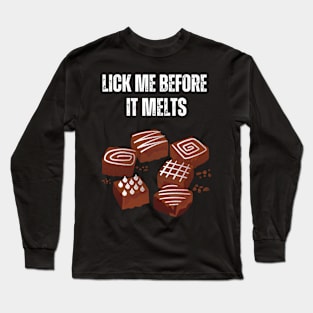 Lick me on choclate day adult humor Long Sleeve T-Shirt